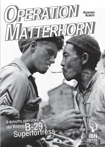 Novità Operation Matterhorn. Il debutto operativo del Boeing B-29 Superfortress