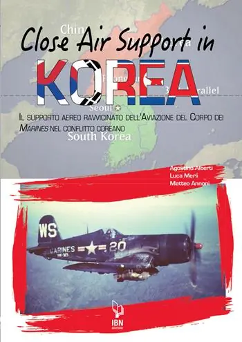 Close air support in Korea. Il supporto aereo ravvicinato dell‘Aviazione del Corpo dei Marines nel conflitto coreano Direttamente Dal Produttore