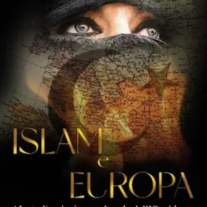Soddisfatti O Rimborsati Islam e Europa. L‘autodissoluzione culturale dell‘Occidente