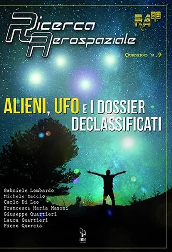 Ultimissimo Modello Alieni, UFO e i dossier declassificati