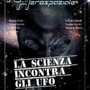 Non Perdere La scienza incontra gli UFO