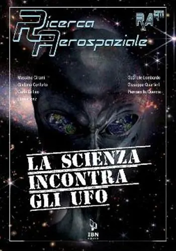 Non Perdere La scienza incontra gli UFO