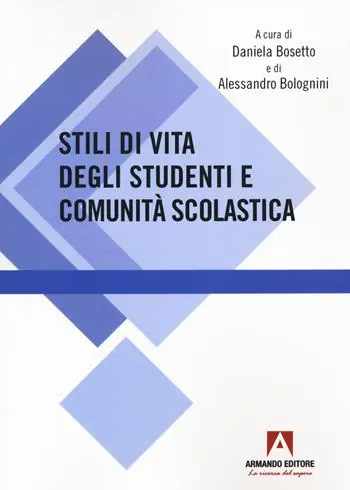 Super Prezzo Stili di vita degli studenti e comunità scolastica