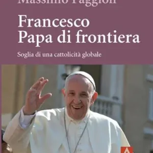 Francesco papa di frontiera. Soglia di una cattolicità globale Economico