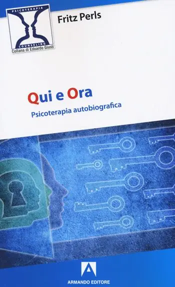 Affare Qui e ora. Psicoterapia autobiografica