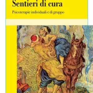 Ultimissimo Modello Sentieri di cura. Psicoterapie individuali e di gruppo