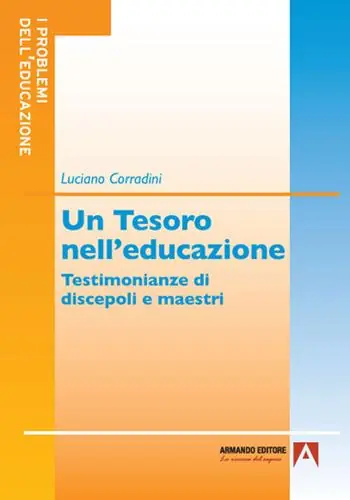 Prezzo Basso Un tesoro nell‘educazione. Testimonianze di discepoli e maestri