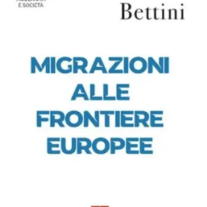 Compra Online Migrazioni alle frontiere europee
