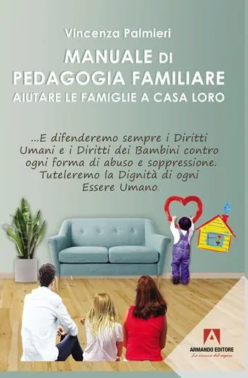 Promo Stagionale Manuale di pedagogia familiare. Aiutare le famiglie a casa loro