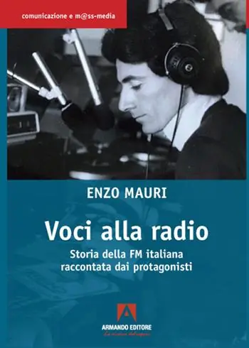 Voci alla radio. Storia della FM italiana raccontata dai protagonisti Scelto Dai Clienti