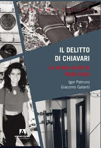 Il delitto di Chiavari. La strana morte di Nada Cella A Buon Prezzo