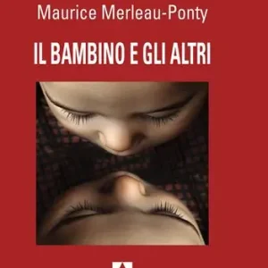 Offerta Il bambino e gli altri