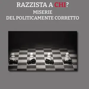 A Buon Prezzo Razzista a chi? Miserie del politicamente corretto