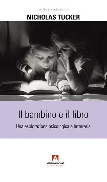 Spedizione Espresso Il bambino e il libro. Una esplorazione psicologica e letteraria