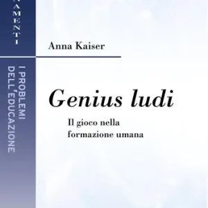 Promozione Esclusiva Genius ludi. Il gioco nella formazione umana