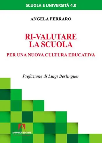 Economico Ri-valutare la scuola. Per una nuova cultura educativa