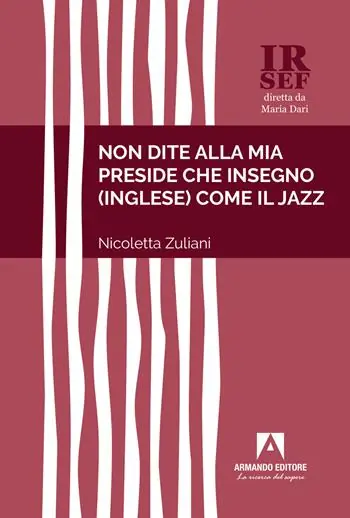 Non dite alla mia preside che insegno (inglese) come il jazz Offerta Del Giorno