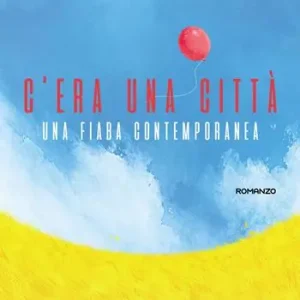 C‘era una città. Una fiaba contemporanea Promo Stagionale