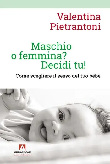 Offerta Del Giorno Maschio o femmina? Decidi tu! Come scegliere il sesso del tuo bebè