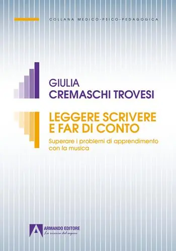 Offerta Speciale Leggere scrivere e far di conto. Superare i problemi di apprendimento con la musica