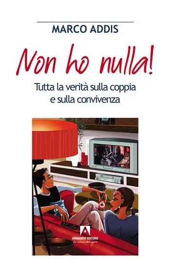 Non ho nulla! Tutta la verità sulla coppia e sulla convivenza Promo Stagionale