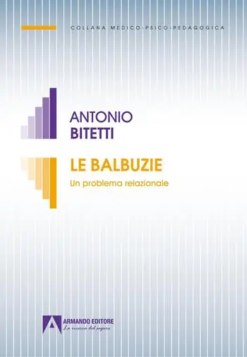 La balbuzie. Un problema relazionale Acquista Ora
