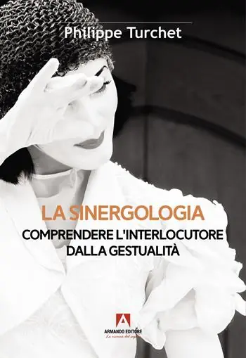 Promozione La sinergologia. Comprendere l‘interlocutore dalla gestualità