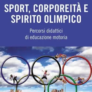 Consegna Rapida Sport, corporeità e spirito olimpico