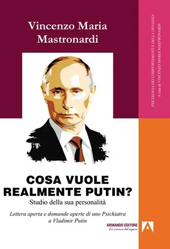 Economico Cosa vuole realmente Putin? Studio della sua personalità. Lettera aperta e domande aperte di uno psichiatra a Vladimir Putin