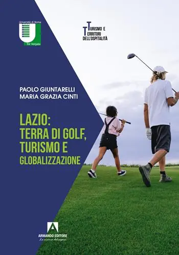 Lazio terra di golf, turismo e globalizzazione Nuovo Arrivo