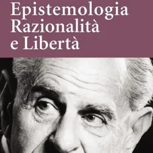 Epistemologia, razionalità e libertà Offerta