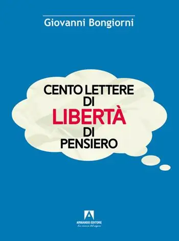 Cento lettere di libertà di pensiero Must-Have