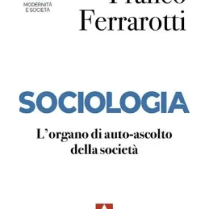 Bestseller Sociologia. L‘organo di auto-ascolto della società