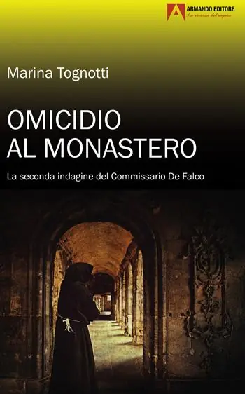 Pagamento Sicuro Omicidio al monastero. La seconda indagine del Commissario De Falco
