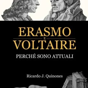 Bestseller Erasmo e Voltaire. Perché sono attuali