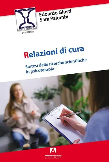 Relazioni di cura. Sintesi delle ricerche scientifiche in psicoterapia Offerta Del Giorno