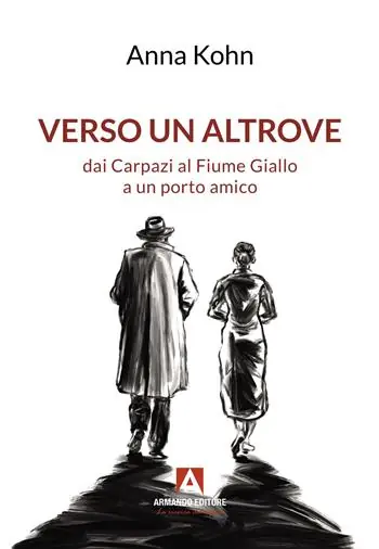 Verso un altrove dai Carpazi al Fiume Giallo a un porto amico Ultima Occasione