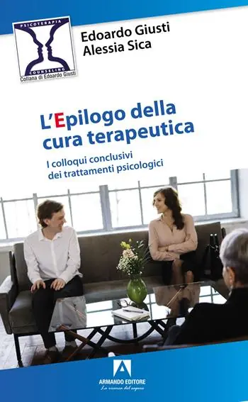 Economico L‘epilogo della cura terapeutica. I colloqui conclusivi dei trattamenti psicologici