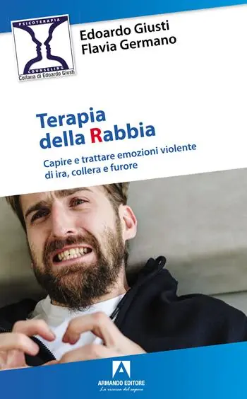 Saldi Terapia della rabbia. Capire e trattare emozioni violente di ira, collera e furore