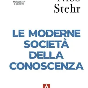 Le moderne società della conoscenza Occasione