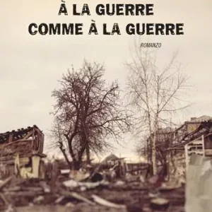 À la guerre comme à la guerre Offerta Speciale