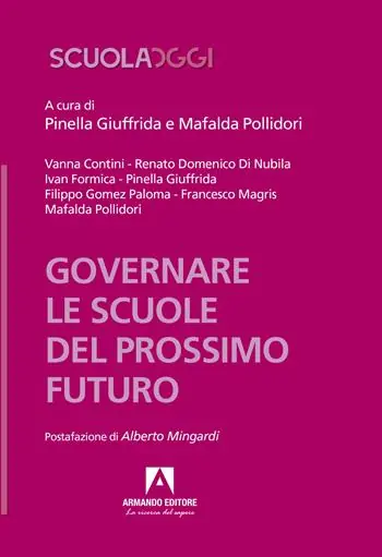 Governare le scuole del prossimo futuro Subito Disponibile