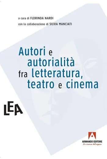 Direttamente Dal Produttore Autori e autorialità fra letteratura, teatro e cinema