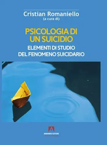 Psicologia di un suicidio. Elementi di studio del fenomeno suicidario Promozione