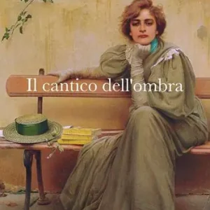 Cantico dell‘ombra Esclusivo