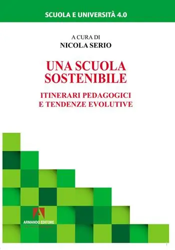 Offerta Speciale Una scuola sostenibile. Itinerari pedagogici e tendenze evolutive