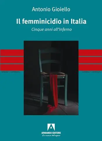 Il femminicidio in Italia. Cinque anni all‘inferno Sconto