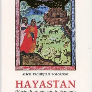 Prezzo Scontato Hayastan. Diario di un viaggio in Armenia