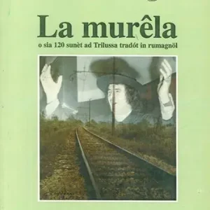 Nuova Collezione La murela. O sia 120 sunèt ad Trilussa tradòt in rumagnol