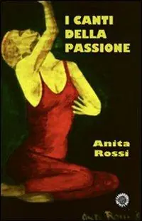 I canti della passione Spedito Oggi